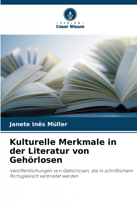 Kulturelle Merkmale in der Literatur von Gehörlosen