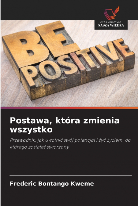 Postawa, która zmienia wszystko