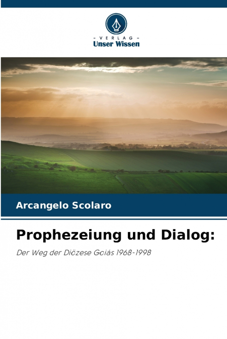 Prophezeiung und Dialog
