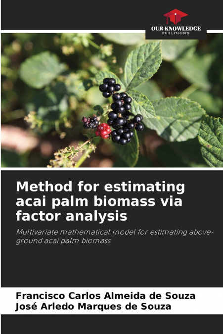 Method for estimating acai palm biomass via factor analysis