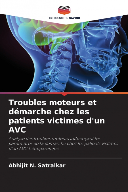 Troubles moteurs et démarche chez les patients victimes d’un AVC