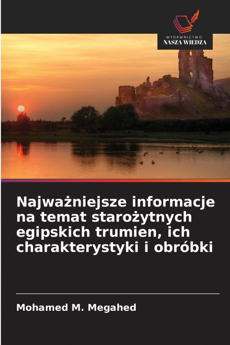 Najważniejsze informacje na temat starożytnych egipskich trumien, ich charakterystyki i obróbki