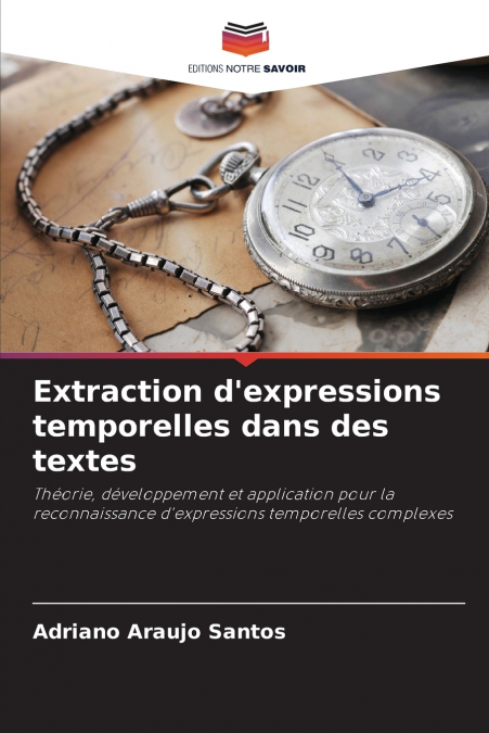 Extraction d’expressions temporelles dans des textes