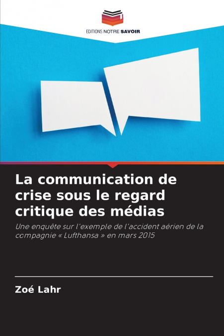 La communication de crise sous le regard critique des médias
