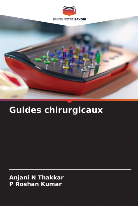Guides chirurgicaux