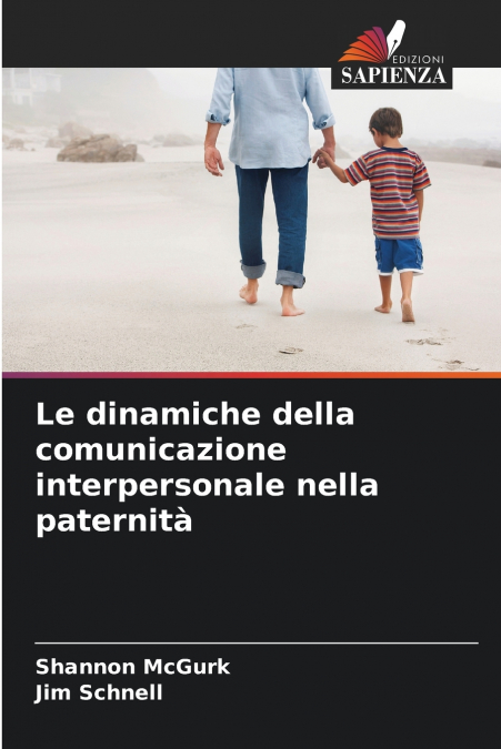 Le dinamiche della comunicazione interpersonale nella paternità
