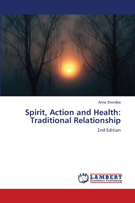 Spirit, Action and Health