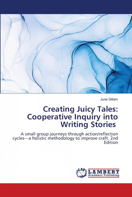 Creating Juicy Tales