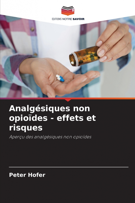 Analgésiques non opioïdes - effets et risques