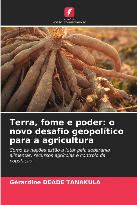 Terra, fome e poder
