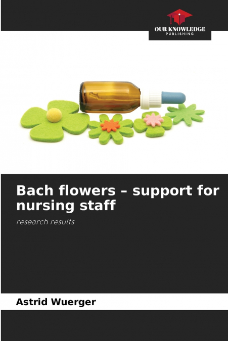 Bach flowers - support for nursing staff
