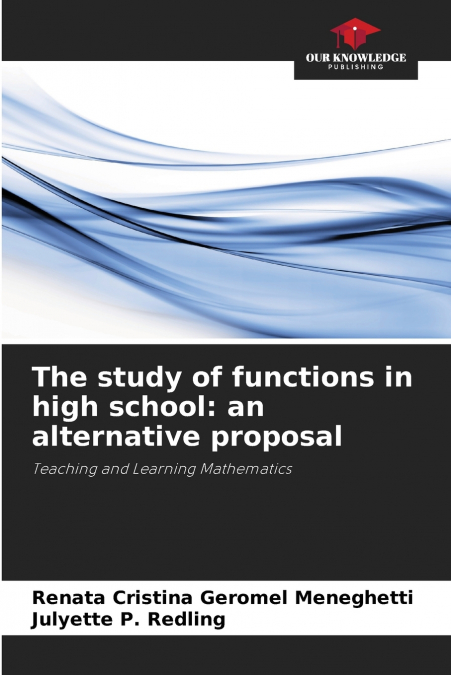 The study of functions in high school