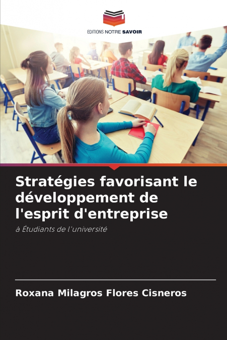 Stratégies favorisant le développement de l’esprit d’entreprise