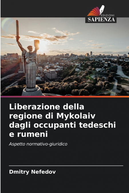 Liberazione della regione di Mykolaiv dagli occupanti tedeschi e rumeni