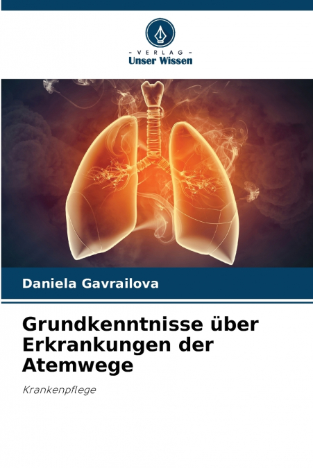 Grundkenntnisse über Erkrankungen der Atemwege