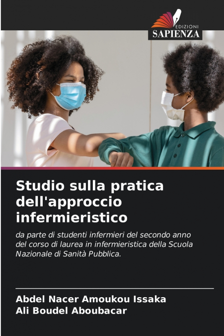 Studio sulla pratica dell’approccio infermieristico