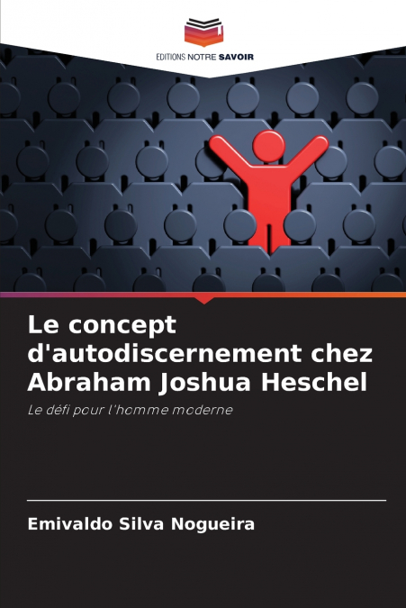 Le concept d’autodiscernement chez Abraham Joshua Heschel