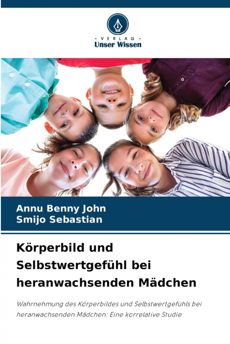 Körperbild und Selbstwertgefühl bei heranwachsenden Mädchen