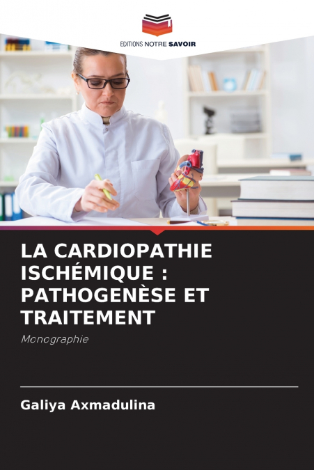 LA CARDIOPATHIE ISCHÉMIQUE