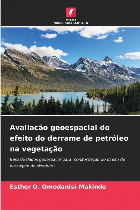 Avaliação geoespacial do efeito do derrame de petróleo na vegetação