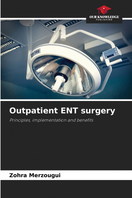 Outpatient ENT surgery
