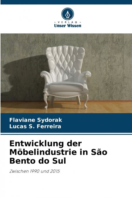 Entwicklung der Möbelindustrie in São Bento do Sul