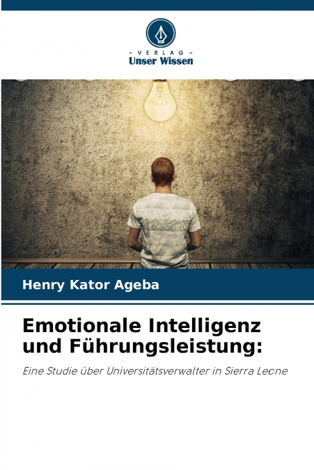 Emotionale Intelligenz und Führungsleistung
