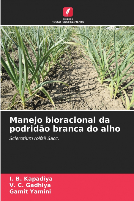 Manejo bioracional da podridão branca do alho