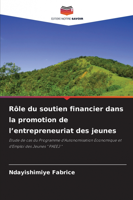 Rôle du soutien financier dans la promotion de l’entrepreneuriat des jeunes