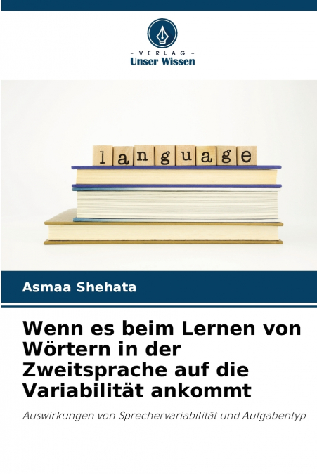 Wenn es beim Lernen von Wörtern in der Zweitsprache auf die Variabilität ankommt