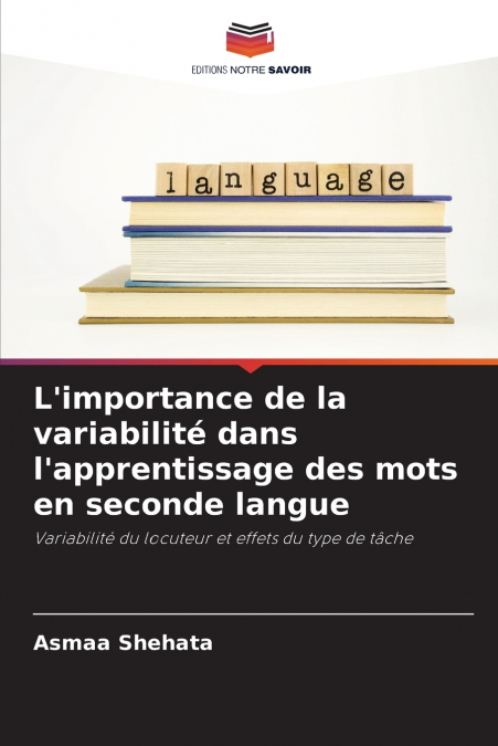 L’importance de la variabilité dans l’apprentissage des mots en seconde langue