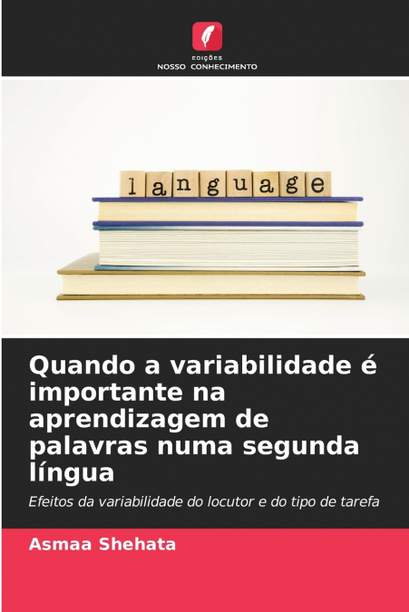 Quando a variabilidade é importante na aprendizagem de palavras numa segunda língua