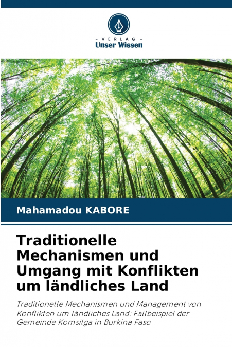 Traditionelle Mechanismen und Umgang mit Konflikten um ländliches Land