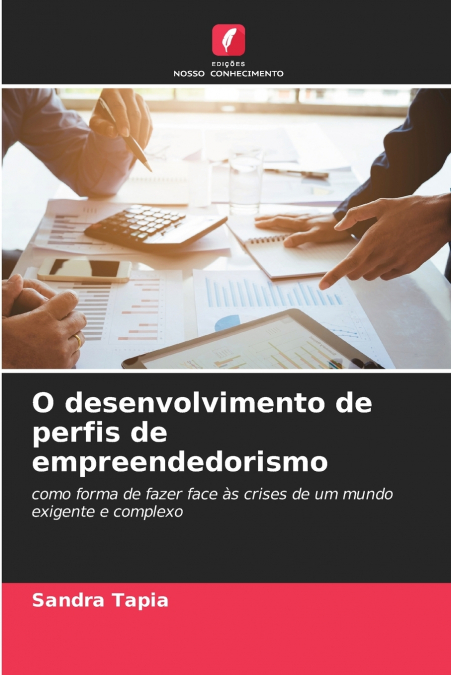 O desenvolvimento de perfis de empreendedorismo
