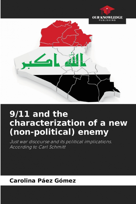 9/11 and the characterization of a new (non-political) enemy