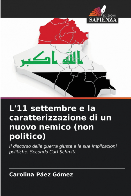 L’11 settembre e la caratterizzazione di un nuovo nemico (non politico)