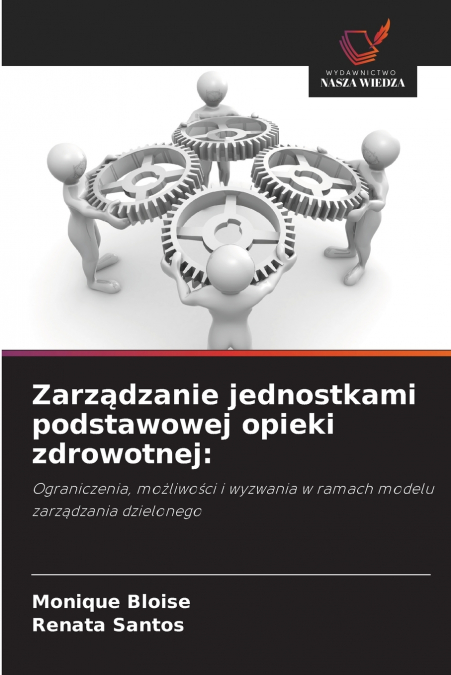 Zarządzanie jednostkami podstawowej opieki zdrowotnej