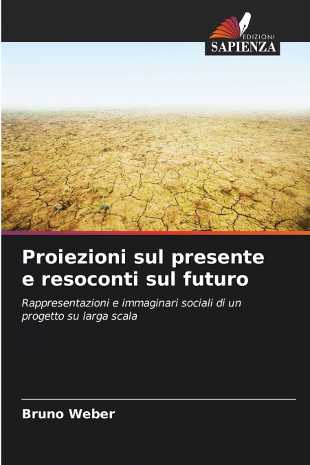 Proiezioni sul presente e resoconti sul futuro