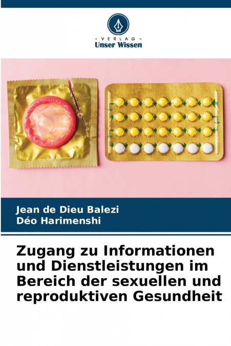 Zugang zu Informationen und Dienstleistungen im Bereich der sexuellen und reproduktiven Gesundheit