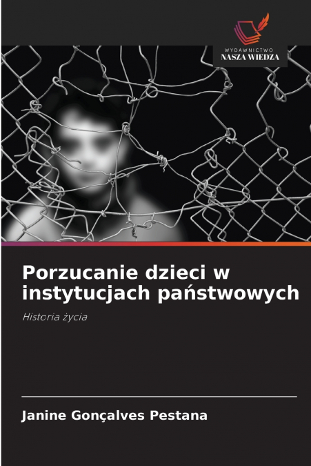 Porzucanie dzieci w instytucjach państwowych
