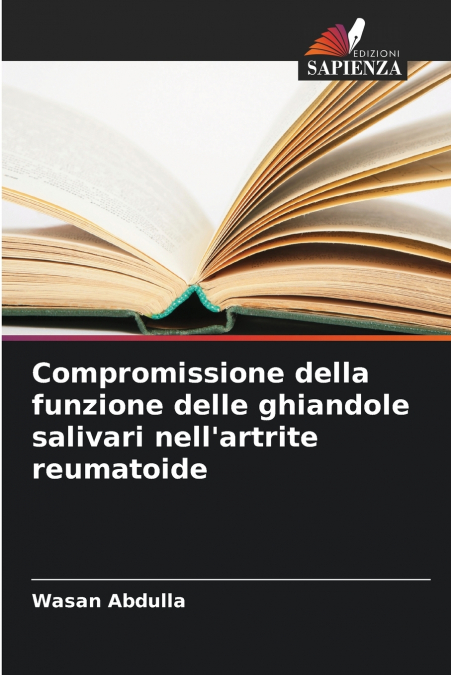 Compromissione della funzione delle ghiandole salivari nell’artrite reumatoide