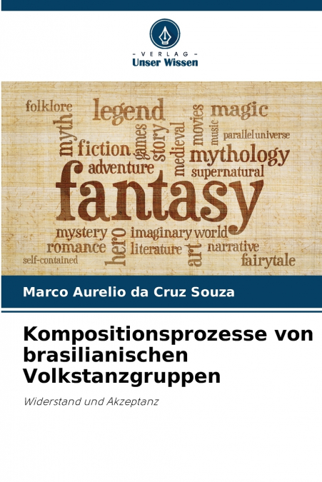 Kompositionsprozesse von brasilianischen Volkstanzgruppen