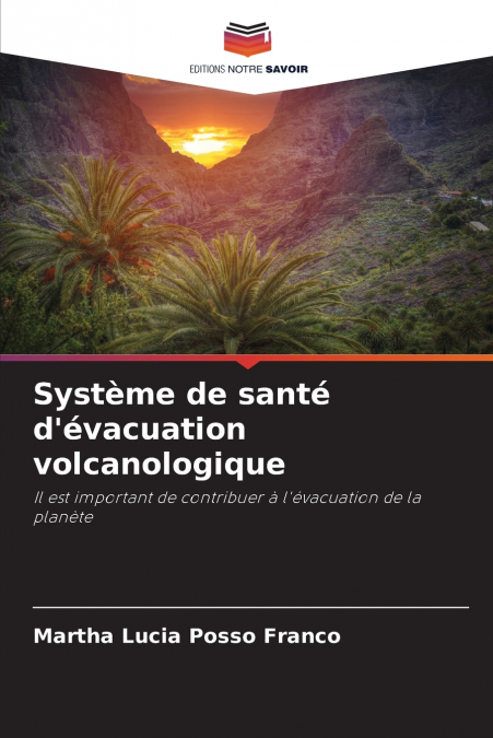 Système de santé d’évacuation volcanologique