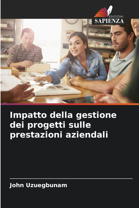 Impatto della gestione dei progetti sulle prestazioni aziendali