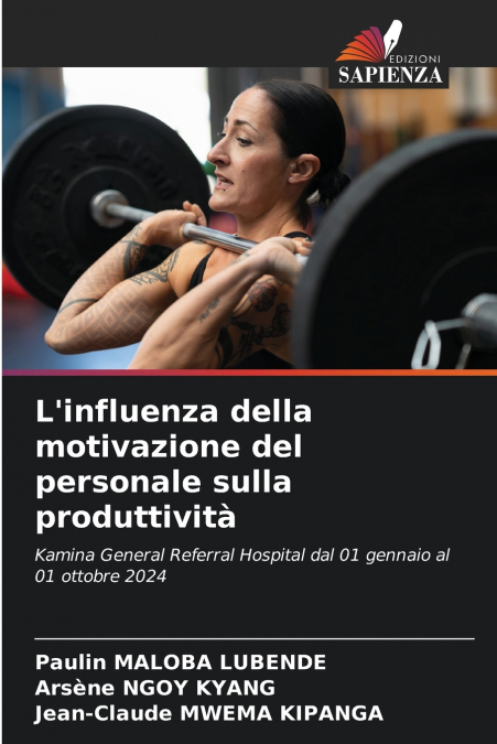 L’influenza della motivazione del personale sulla produttività