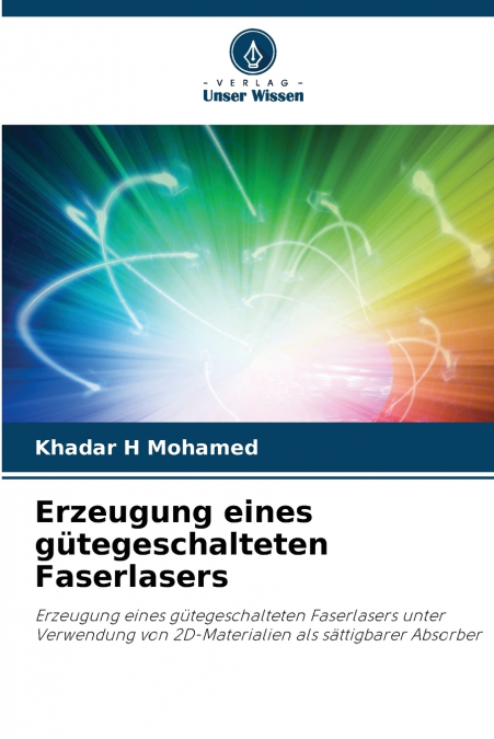 Erzeugung eines gütegeschalteten Faserlasers