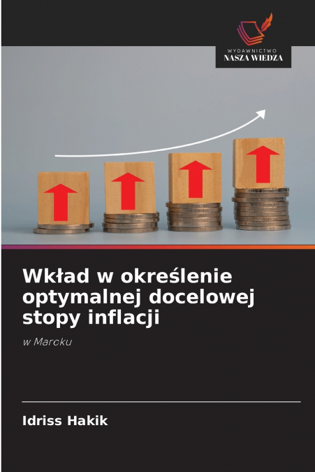Wkład w określenie optymalnej docelowej stopy inflacji