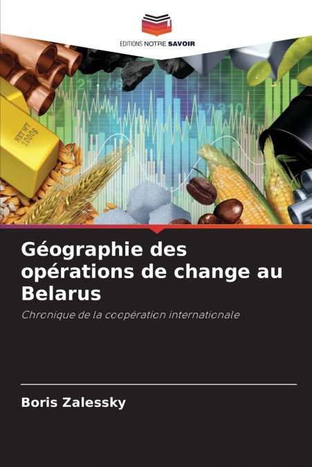 Géographie des opérations de change au Belarus