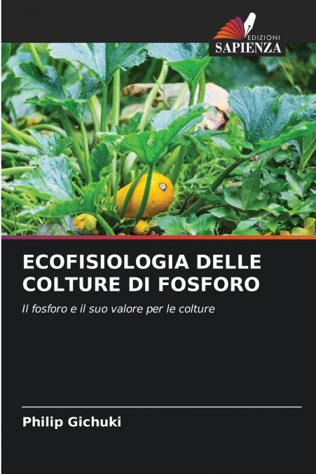 ECOFISIOLOGIA DELLE COLTURE DI FOSFORO