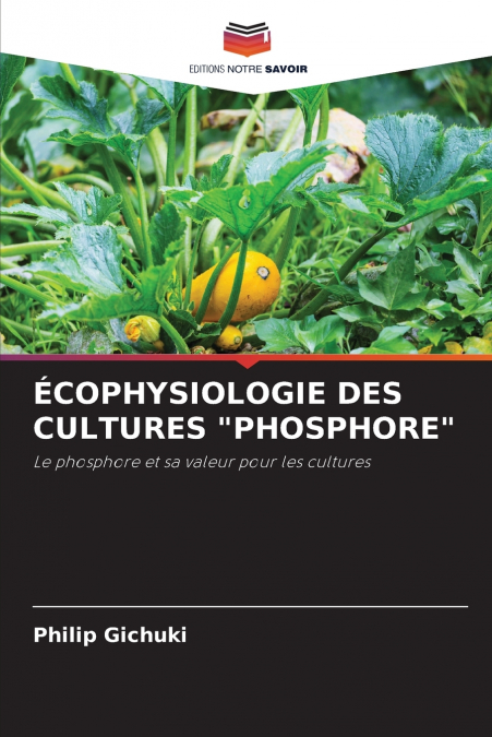 ÉCOPHYSIOLOGIE DES CULTURES 'PHOSPHORE'
